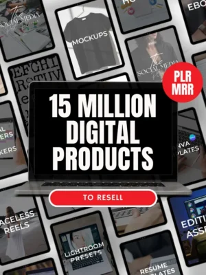 15+ Million Resell Digital Products Bundle Ideal for Passive Income, Featuring Private Label Rights & Master Resell Rights (MRR) (PLR)